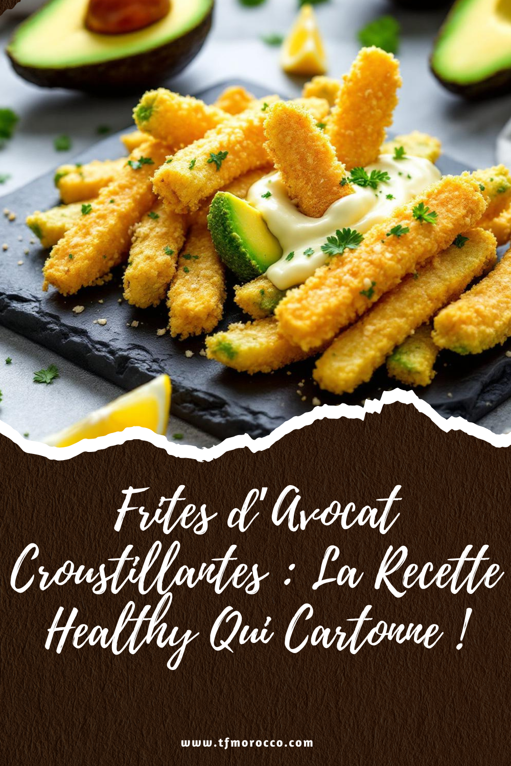 Frites d’Avocat